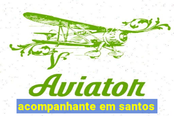 acompanhante em santos